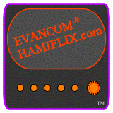 Evancom® Hamiflix™ Entertainment for Fun Living and Loving Peoples